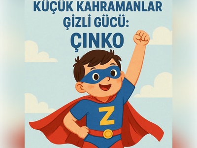 Minik Kahramanların Gizli Gücü: Çinko